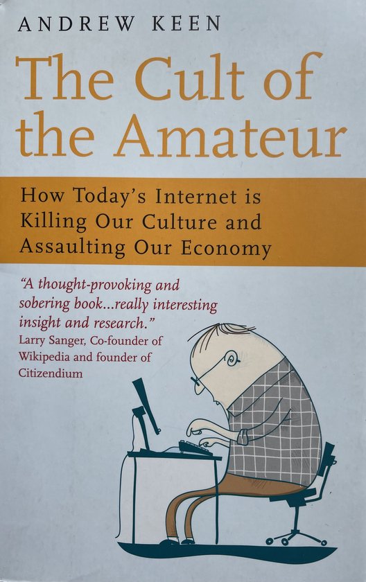 Andrew Keen Cult Of The Amateur thumbnail