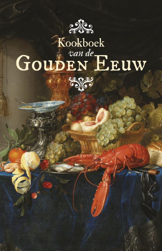 Manon Henzen Kookboek Van De Gouden Eeuw