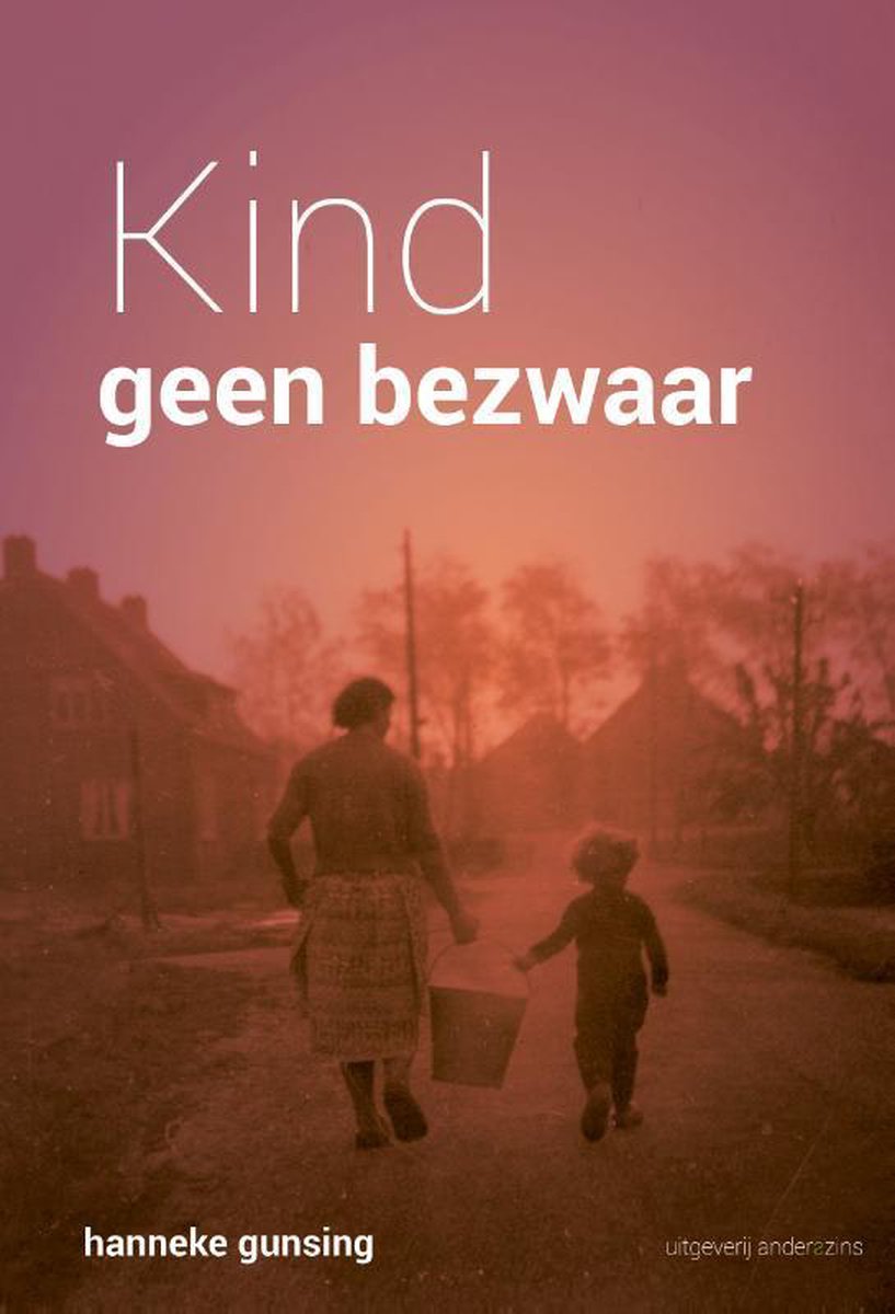 Hanneke Gunsing Kind Geen Bezwaar thumbnail