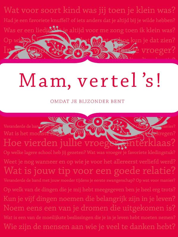 Mam vertel 's / Vertel eens