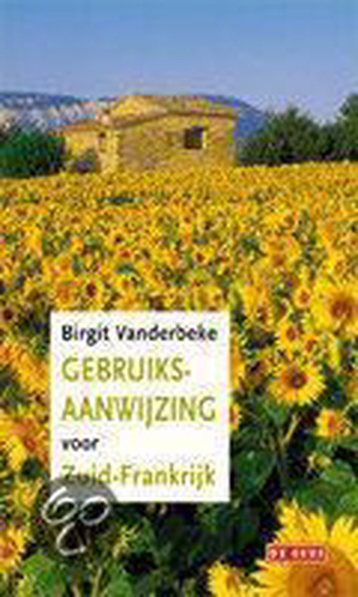 boekenbalie_9789044503890_cover Gebruiksaanwijzing voor Zuid-Frankrijk