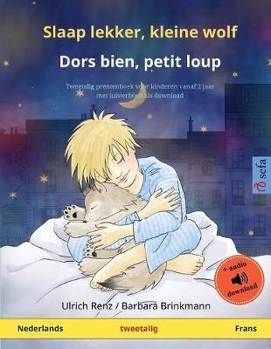 Slaap lekker, kleine wolf - dors bien, petit loup (Nederlands - Frans)