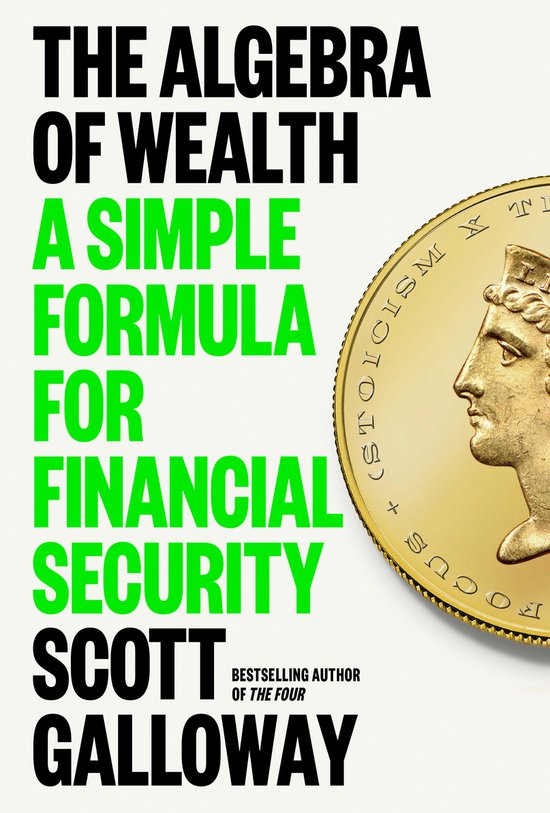 Scott Galloway The Algebra Of Wealth thumbnail