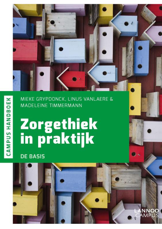Mieke Grypdonck Zorgethiek In Praktijk / Campus Handboek
