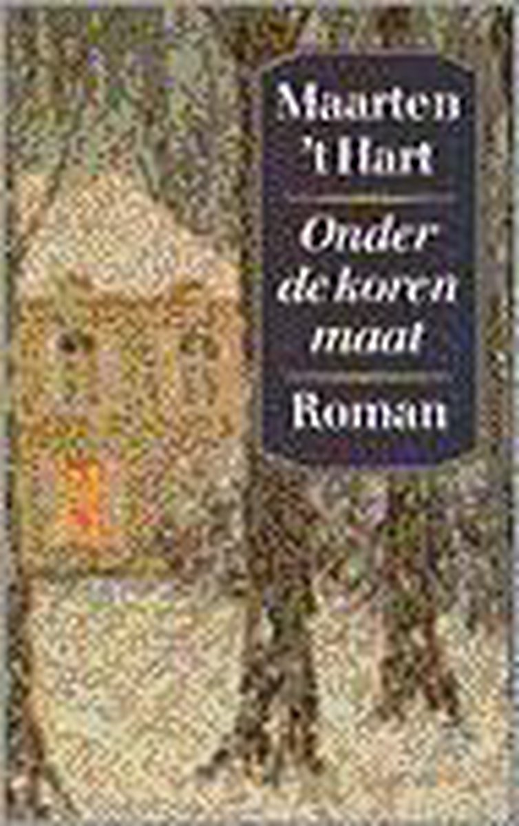 boekenbalie_9789029520454_cover Onder de korenmaat