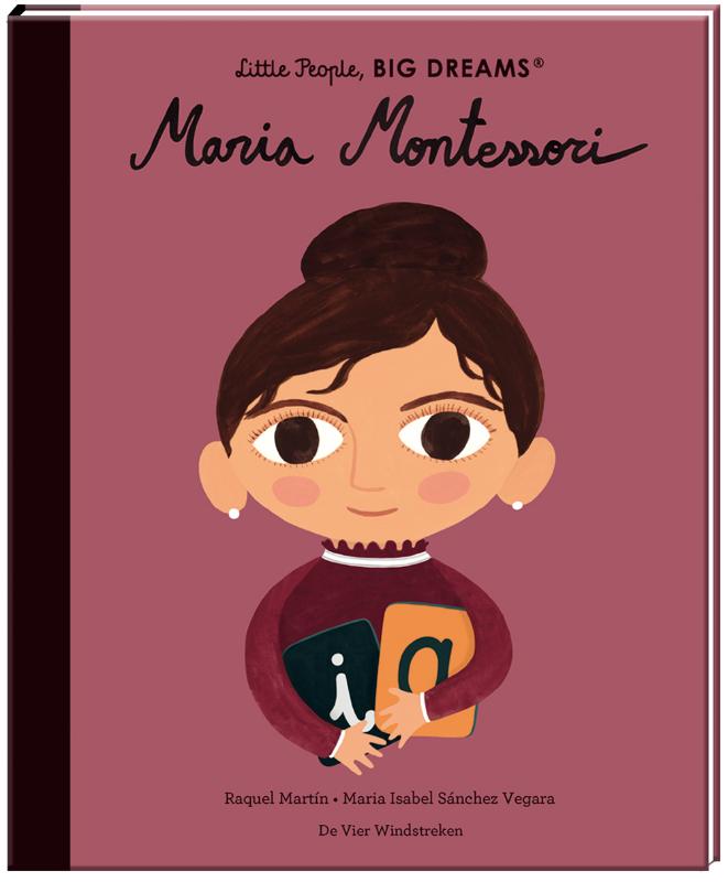 Maria Montessori / Little People, Big Dreams