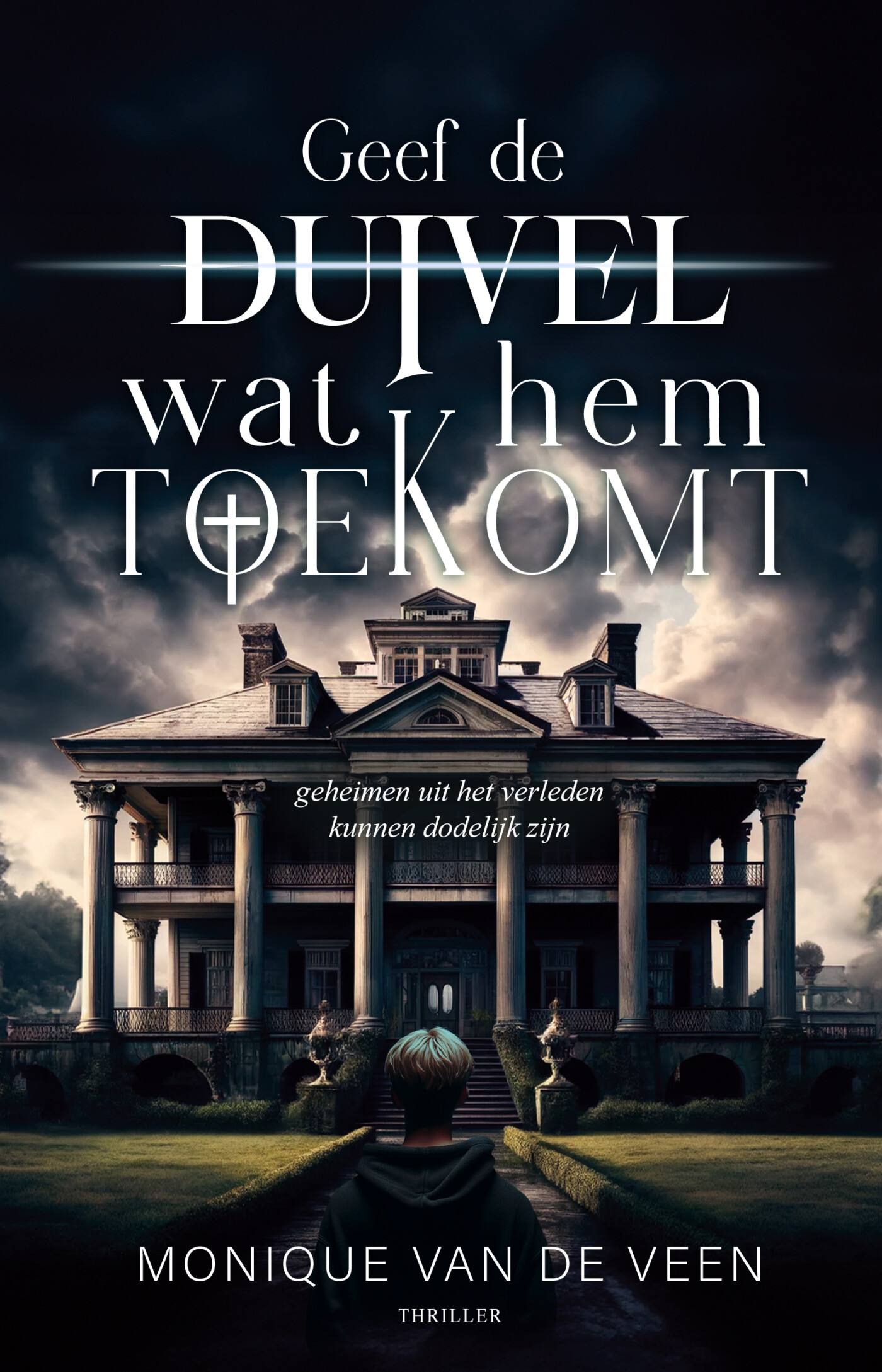 Monique van de Veen Geef De Duivel Wat Hem Toekomt