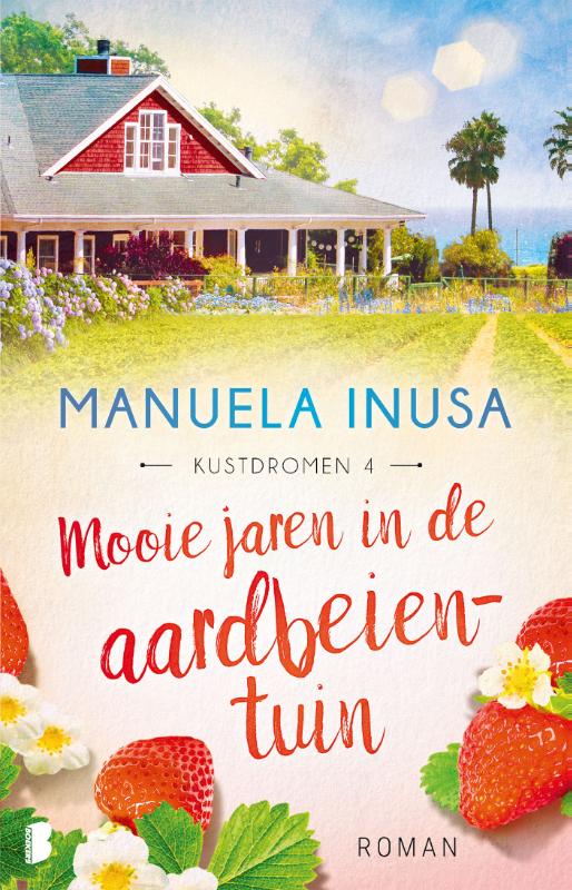 Mooie jaren in de aardbeientuin / Kustdromen / 4