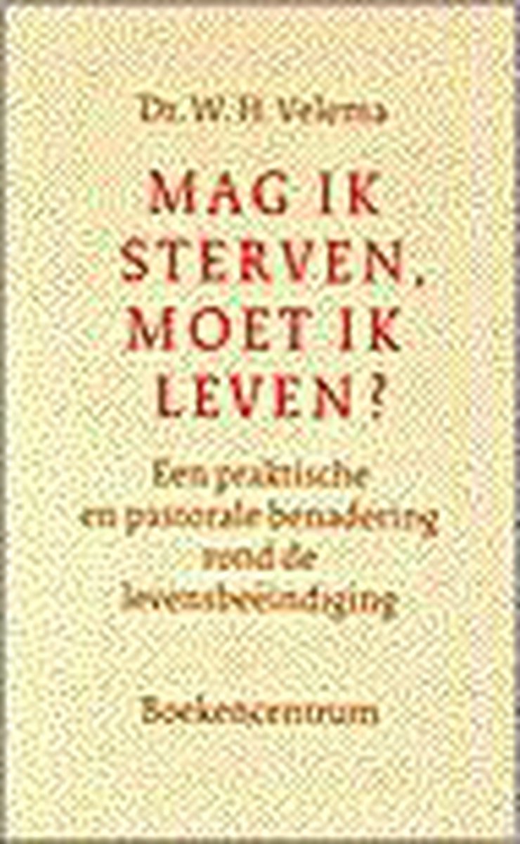 boekenbalie_9789023916789_cover MAG IK STERVEN MOET IK LEVEN