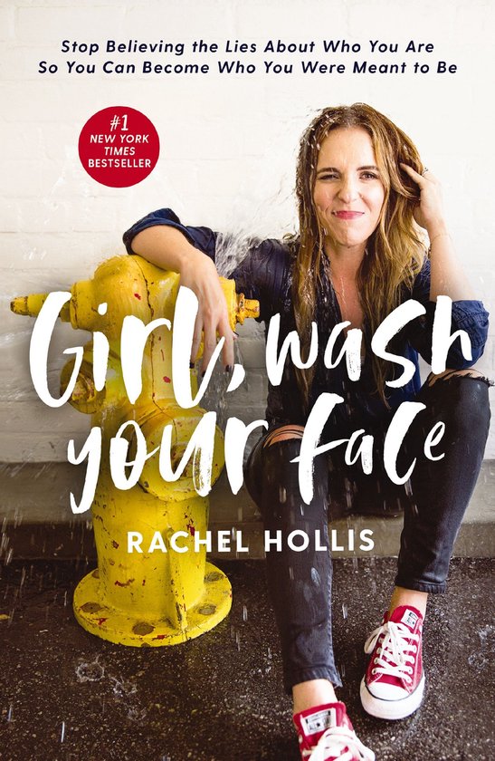 Rachel Hollis Girl, Wash Your Face