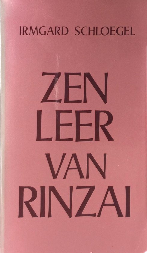 Schloegel Zenleer Van Rinzai