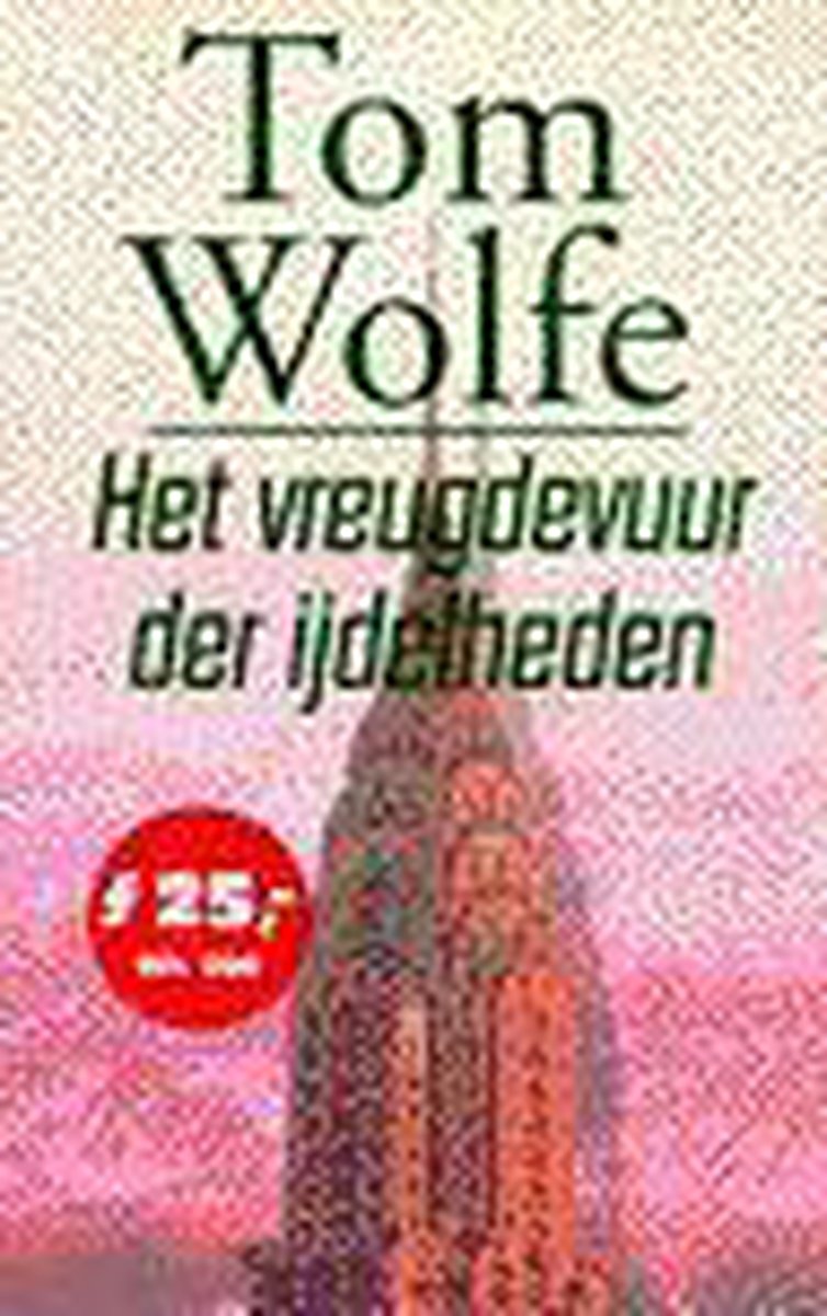 boekenbalie_9789057133541_cover Het vreugdevuur der ijdelheden / Ooievaar