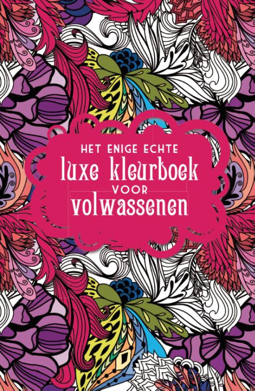 Het enige echte luxe kleurboek voor volwassenen