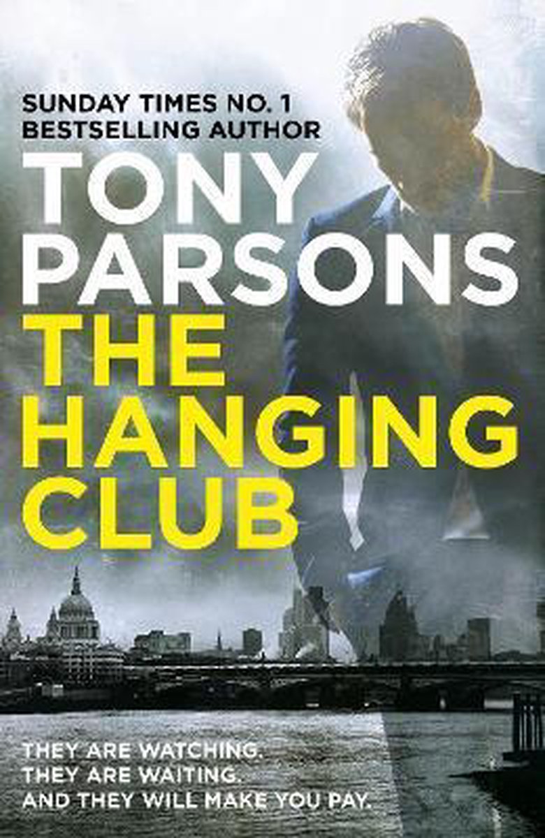 Tony Parsons The Hanging Club thumbnail