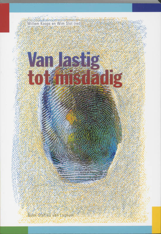 boekenbalie_9789031326761_cover Van lastig tot misdadig
