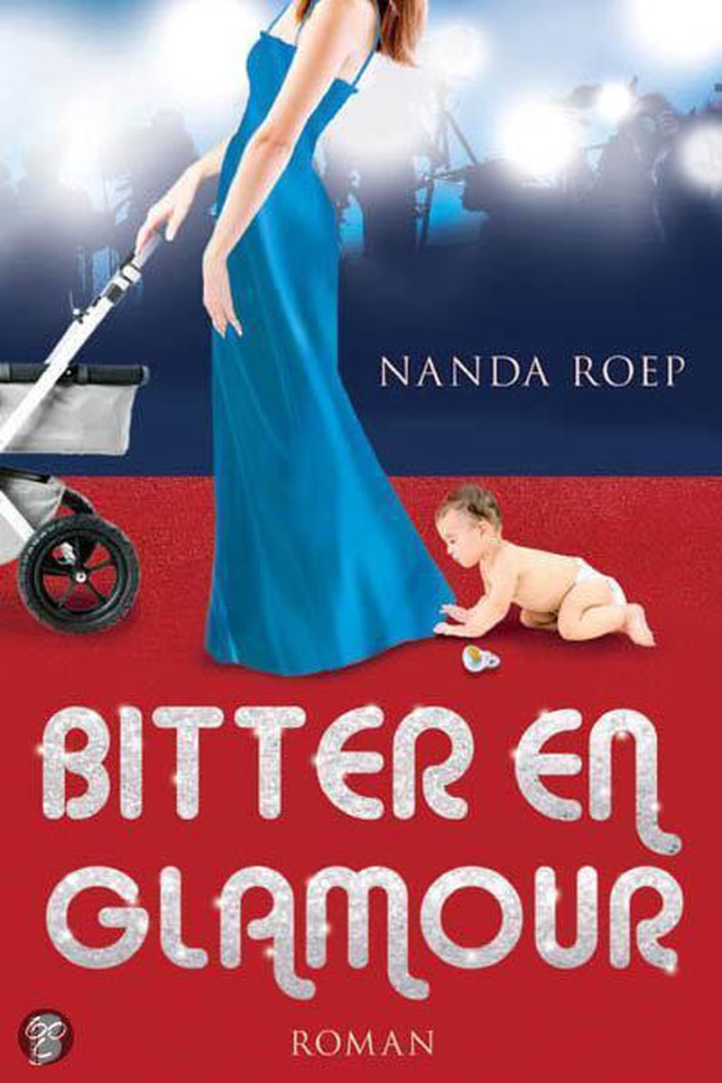 boekenbalie_9789022554876_cover Bitter En Glamour