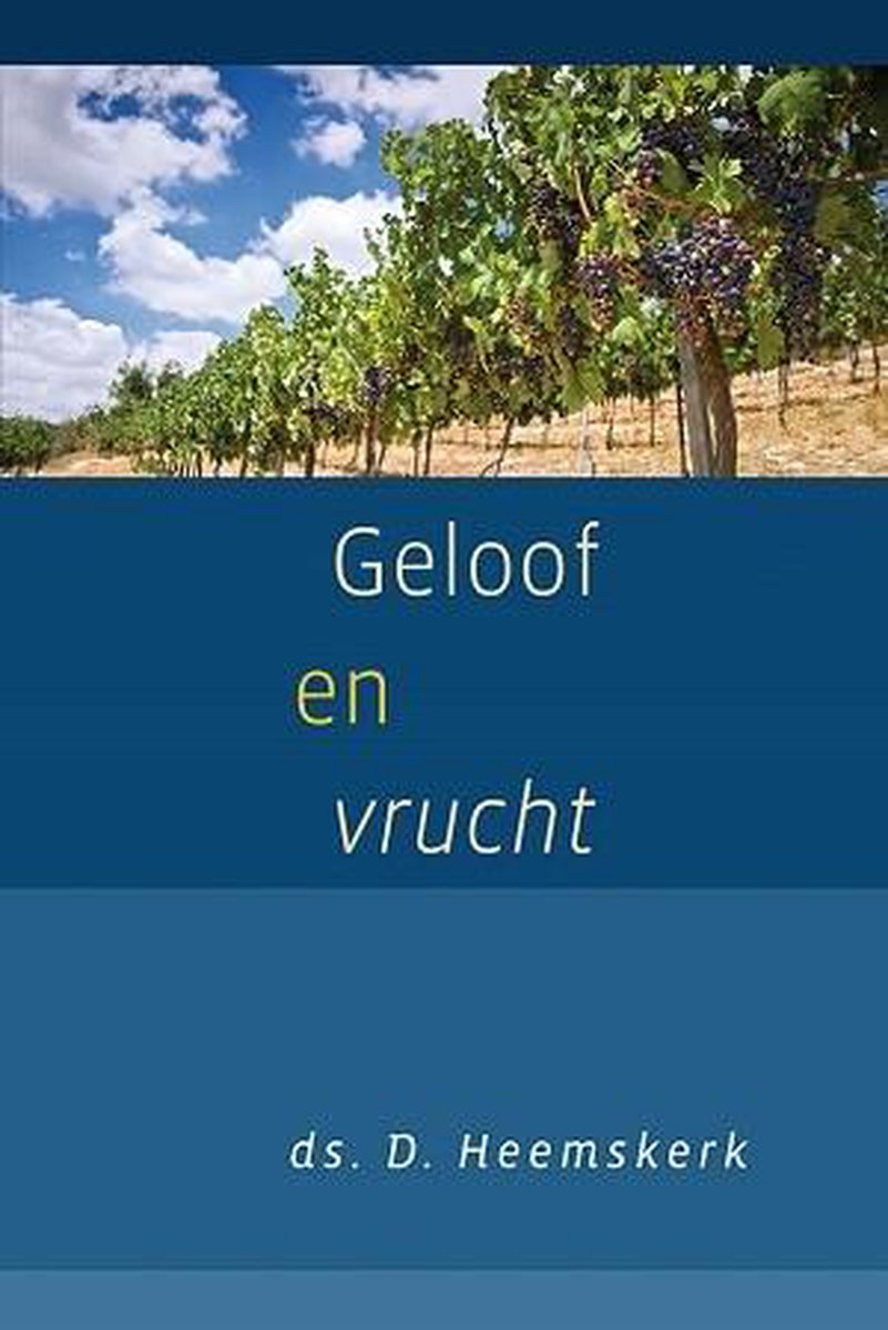 Heemskerk Geloof En Vrucht