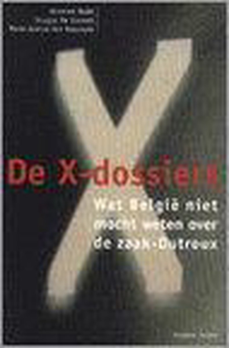 X Dossiers Zaak Dutroux