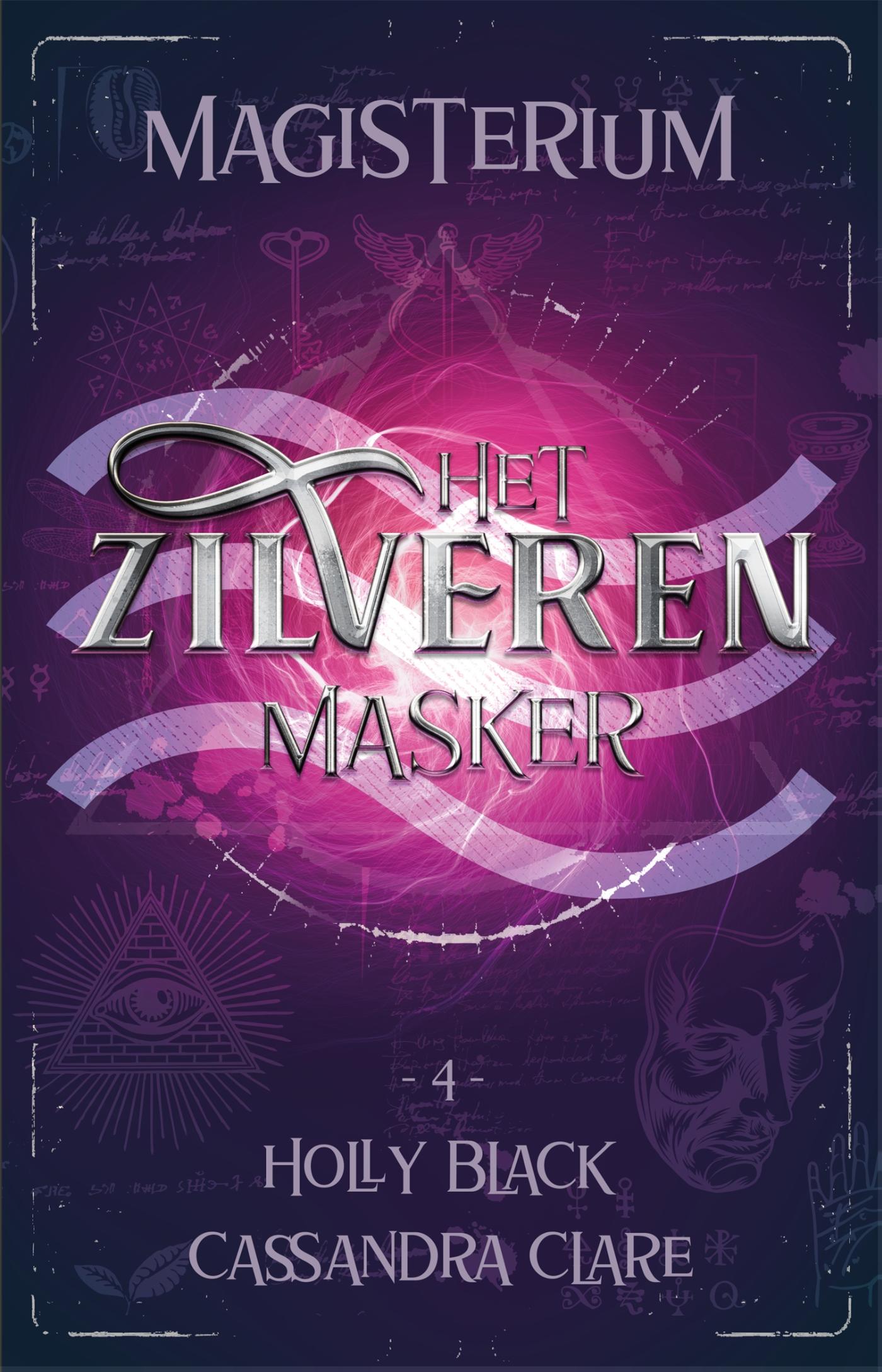 Holly Black Het Zilveren Masker / Magisterium / 4