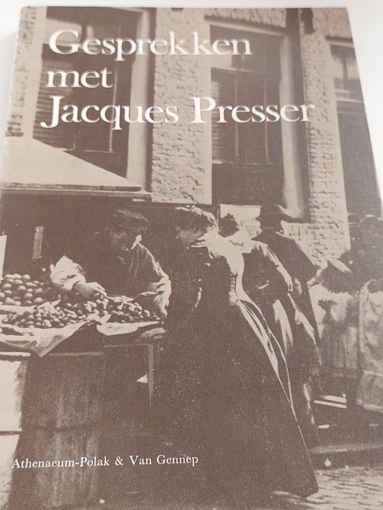 Gesprekken met Jacques Presser