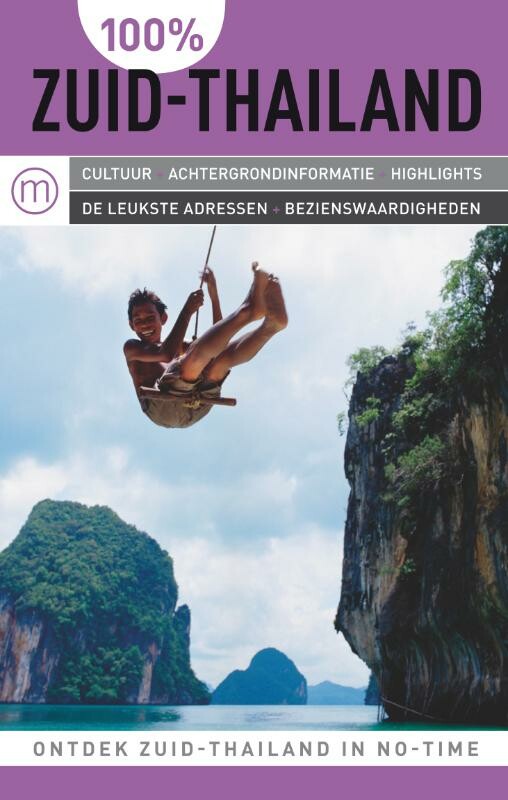 100% Zuid-Thailand / 100% regiogidsen