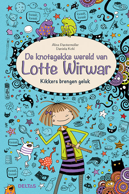 Alice Pantermaller De Knotsgekke Wereld Van Lotte Wirwar / De Knotsgekke Wereld Van Lotte Wirwar / 0
