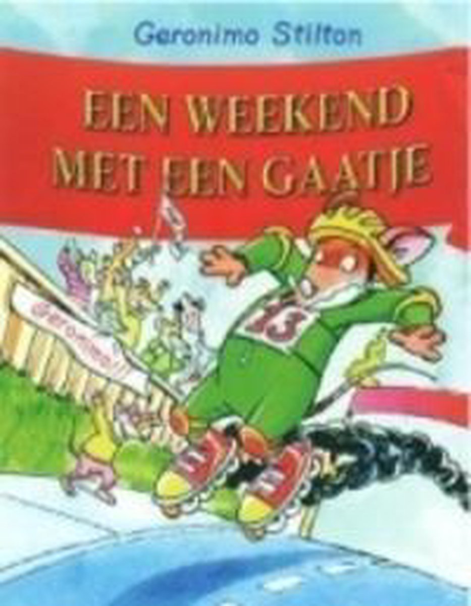 boekenbalie_9789054614210_cover Een weekend met een gaatje / Geronimo Stilton / 23