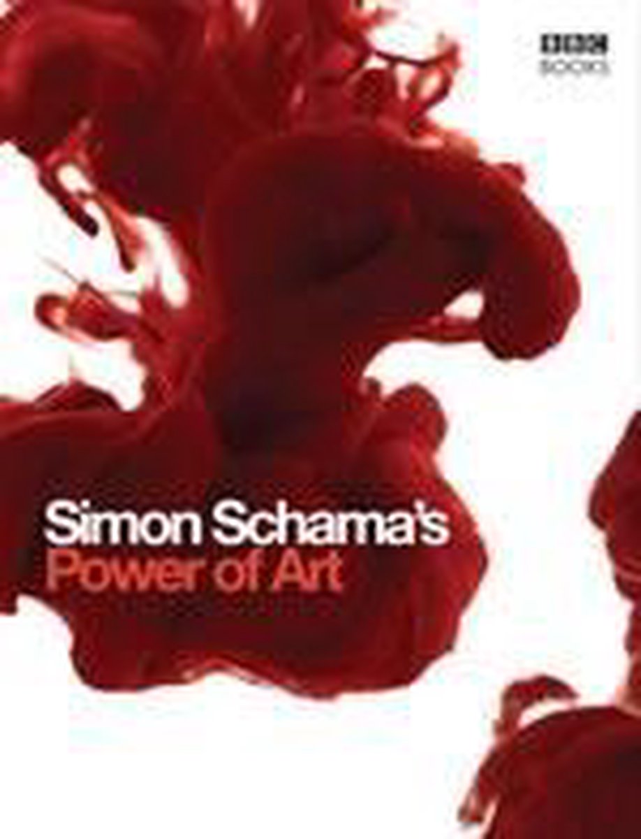 Simon Schama'S Power Of Art