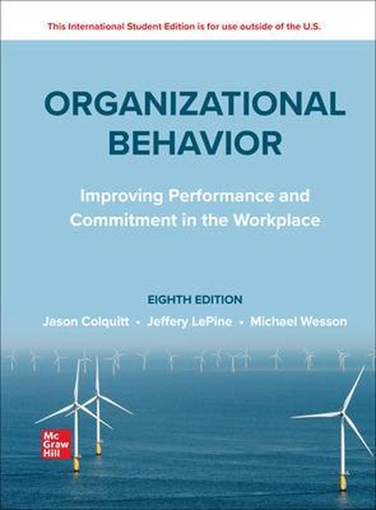 Organizational Behavior: Improving Performance and Commitment in the Workplace ISE