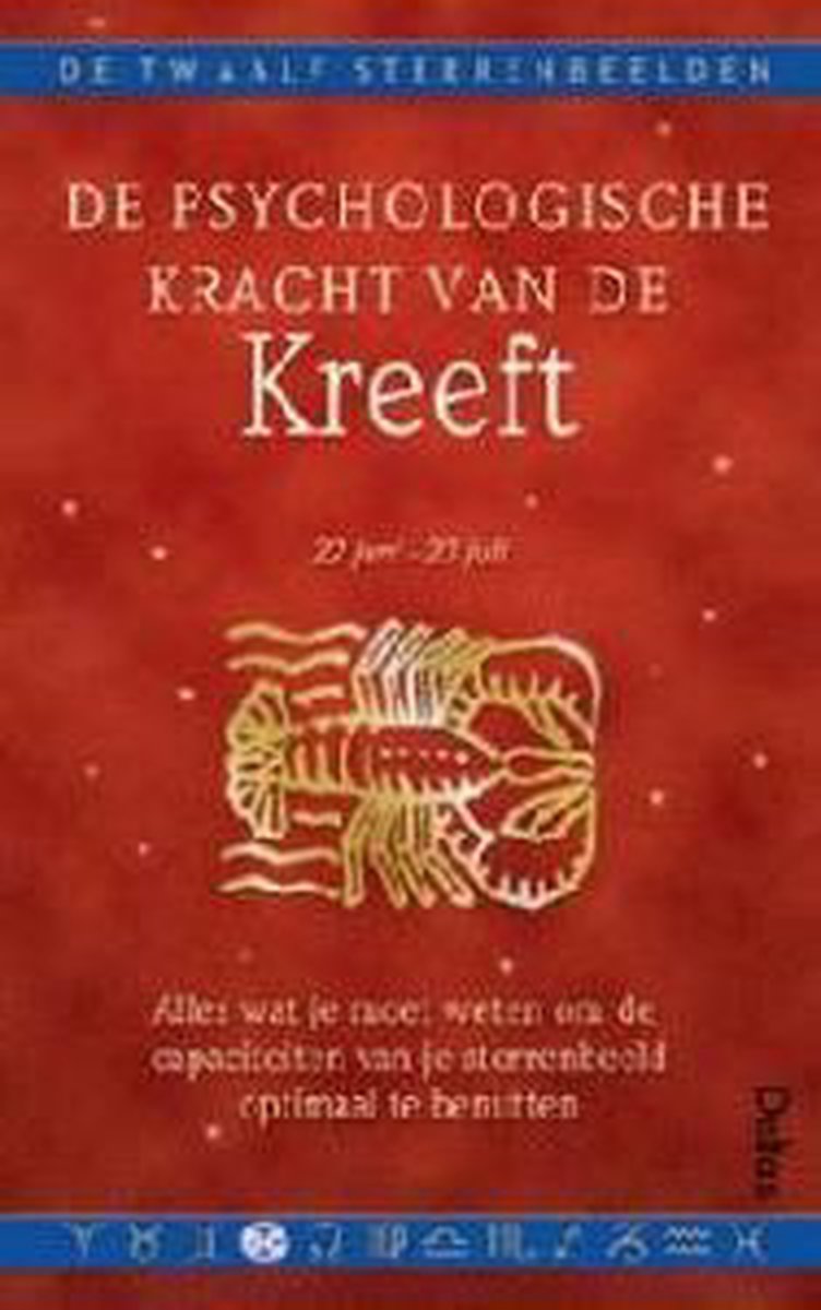 T. Moorey De Psychologische Kracht Van De Kreeft / De Twaalf Sterrenbeelden