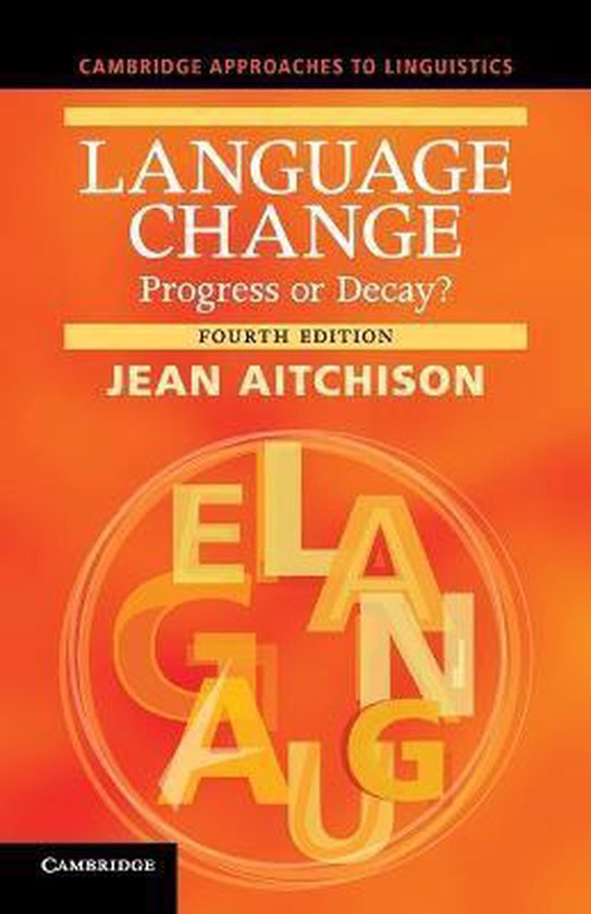 Language Change Progress Or Decay
