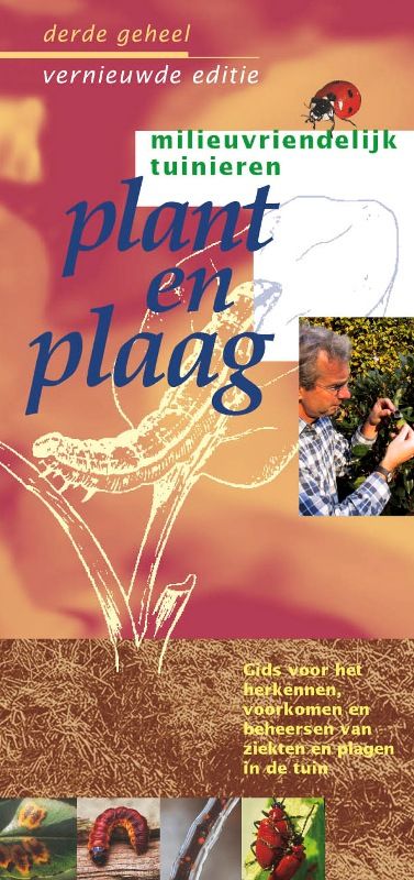 Milieuvriendelijk tuinieren - Plant en plaag