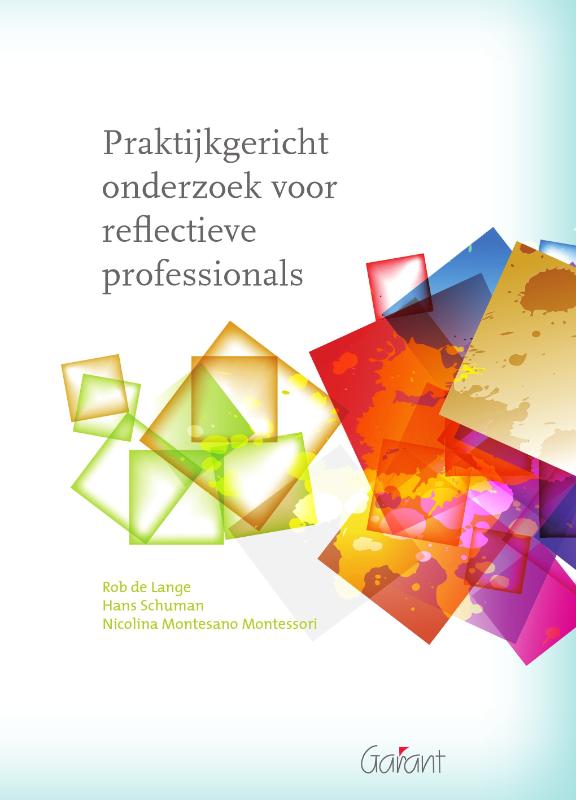 Rob de Lange Praktijkgericht Onderzoek Voor Reflectieve Professionals
