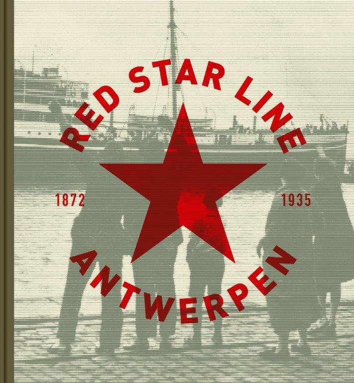 Red Star Line Antwerpen 1873-1934 / 1873-1934