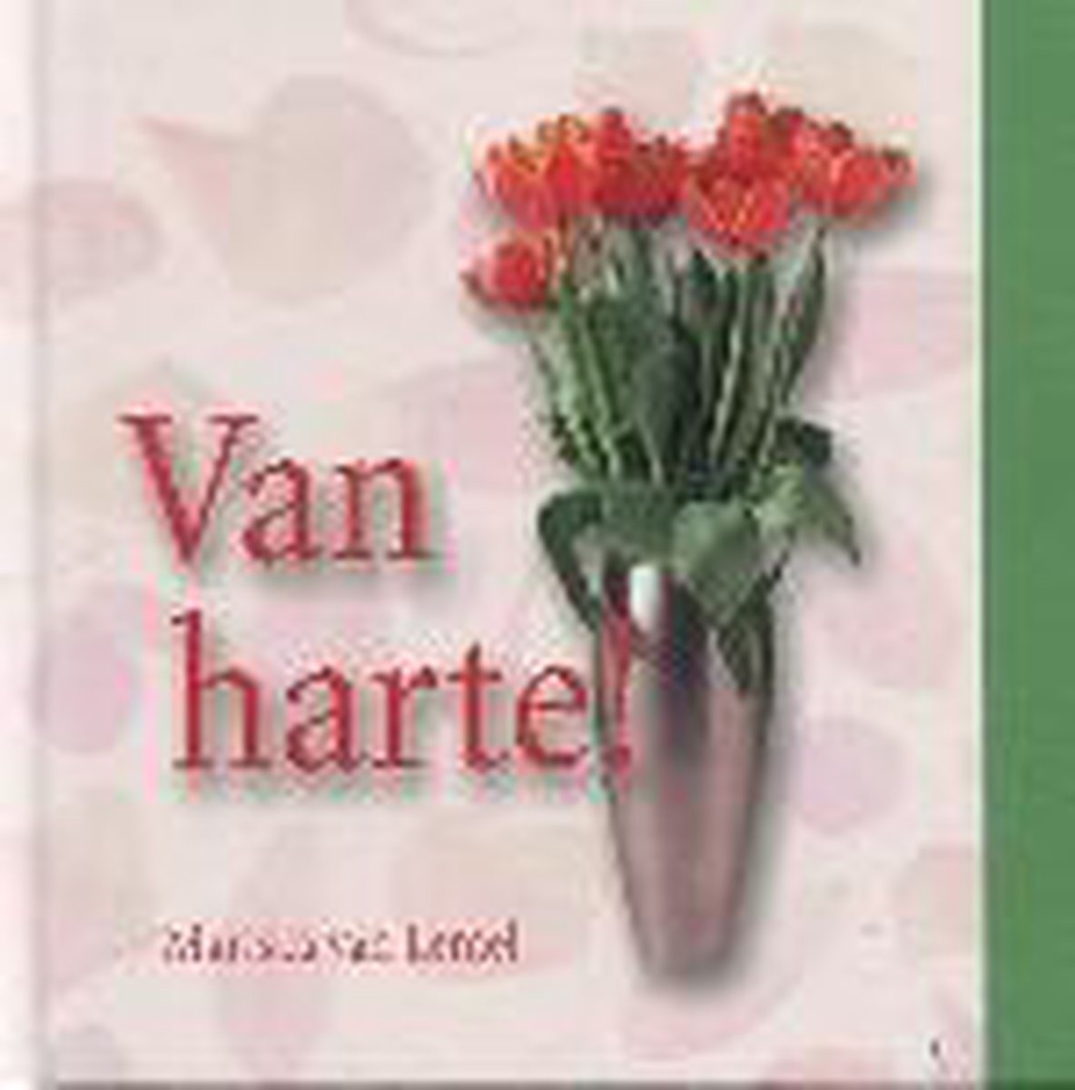 Van Harte! / Bloemenserie