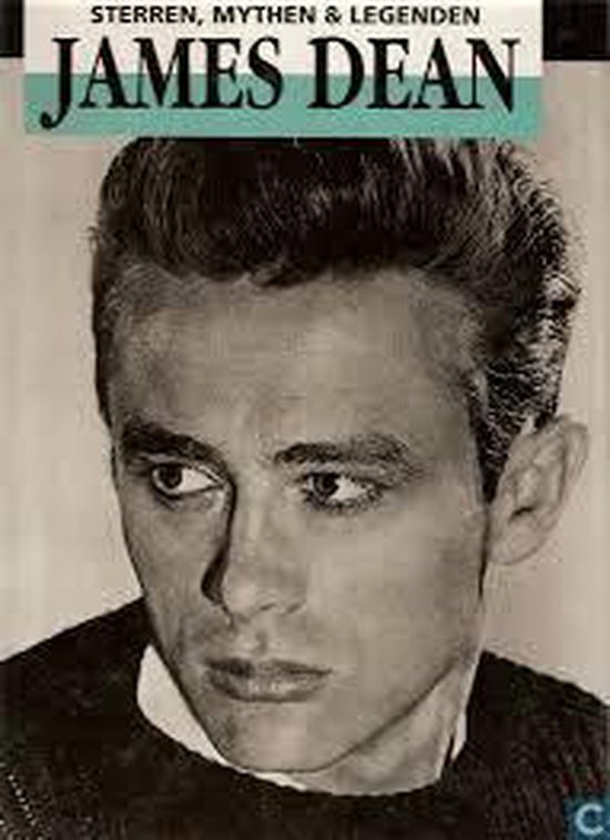 James Dean / Sterren, mythen en legenden