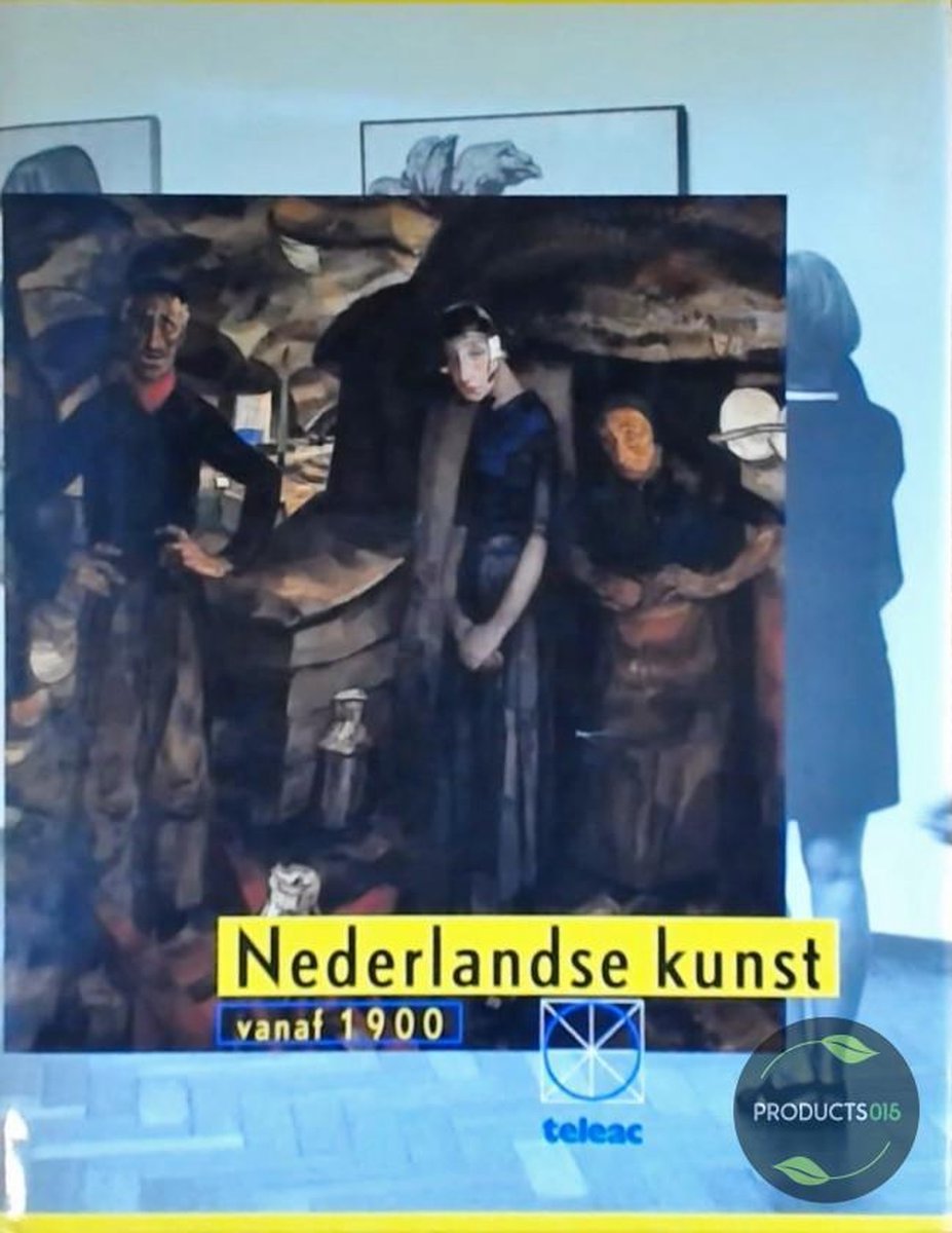 Nederlandse kunst vanaf 1900
