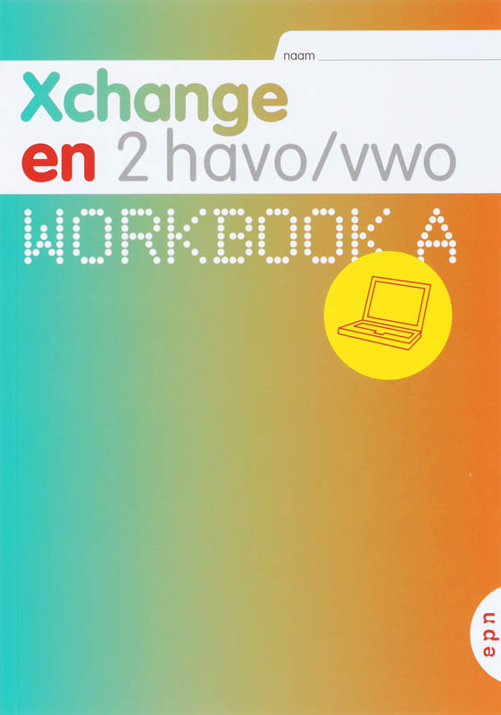 Xchange 2 havo/vwo werkboek a/b/c