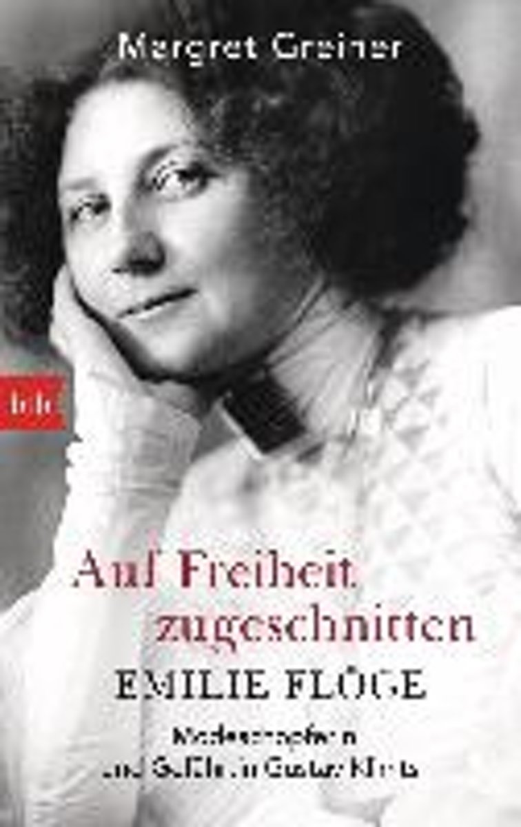 Auf Freiheit zugeschnitten: Emilie Flöge