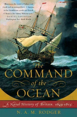 The Command of the Ocean - A Naval History of Britain 1649-1815