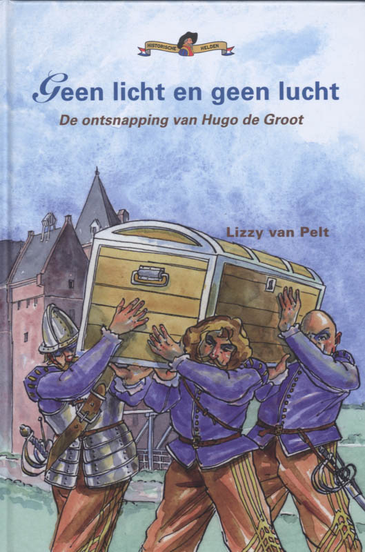 L. van Pelt Geen Licht En Geen Lucht / Historische Helden