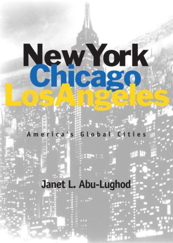 New York, Chicago, Los Angeles