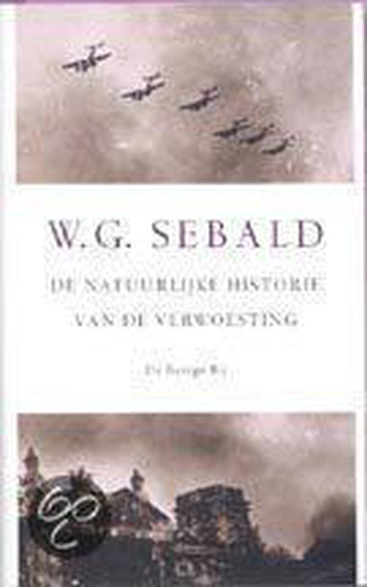 De natuurlijke historie van de verwoesting