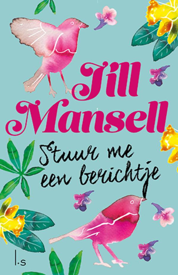 Jill Mansell Stuur Me Een Berichtje thumbnail