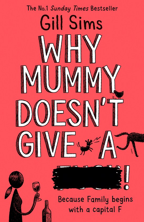 Gill Sims Why Mummy Doesn抰 Give A ****! thumbnail