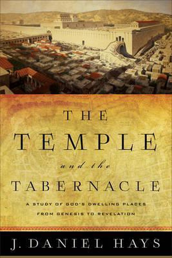 The Temple and the Tabernacle