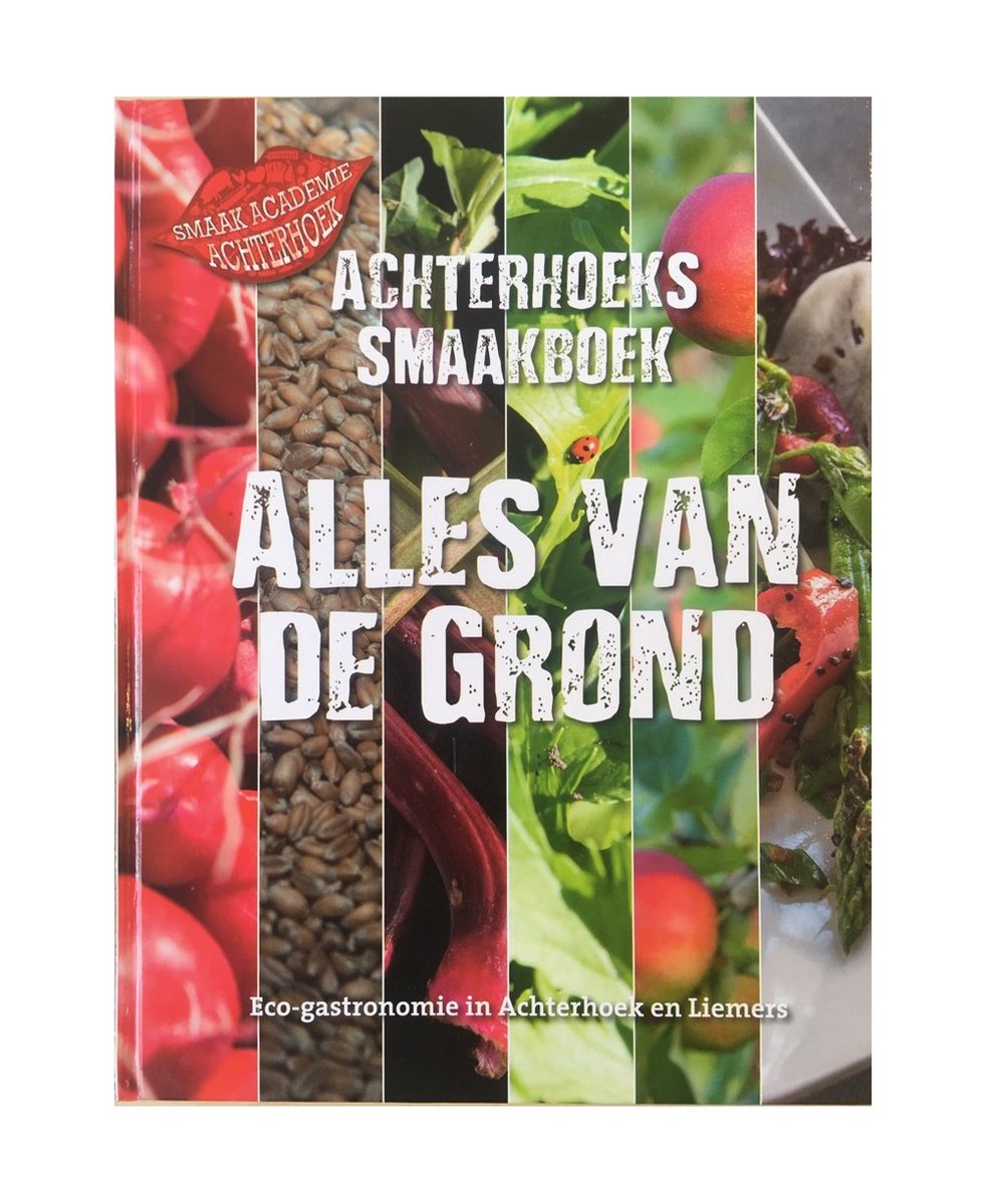 Achterhoeks Smaakboek - Alles van de grond