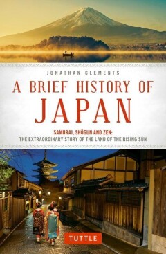 A Brief History of Japan / Brief History Of Asia Series