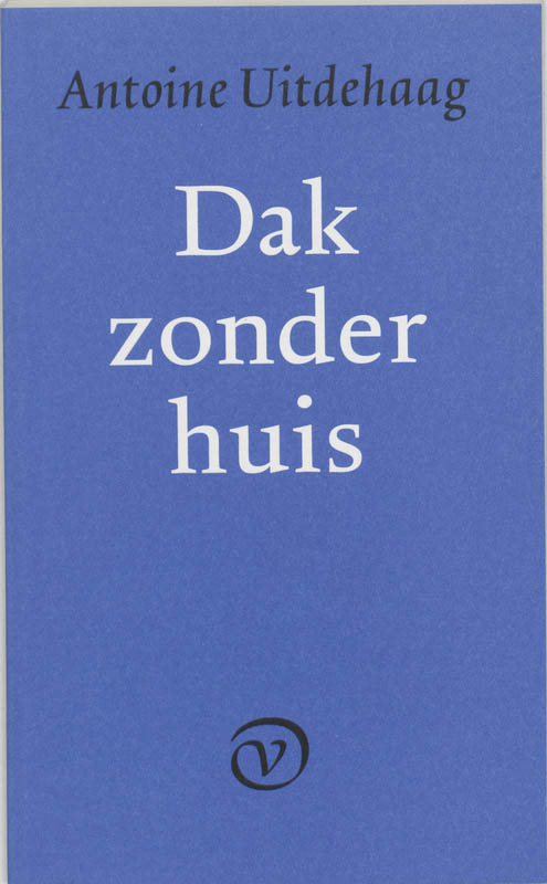 Dak zonder huis