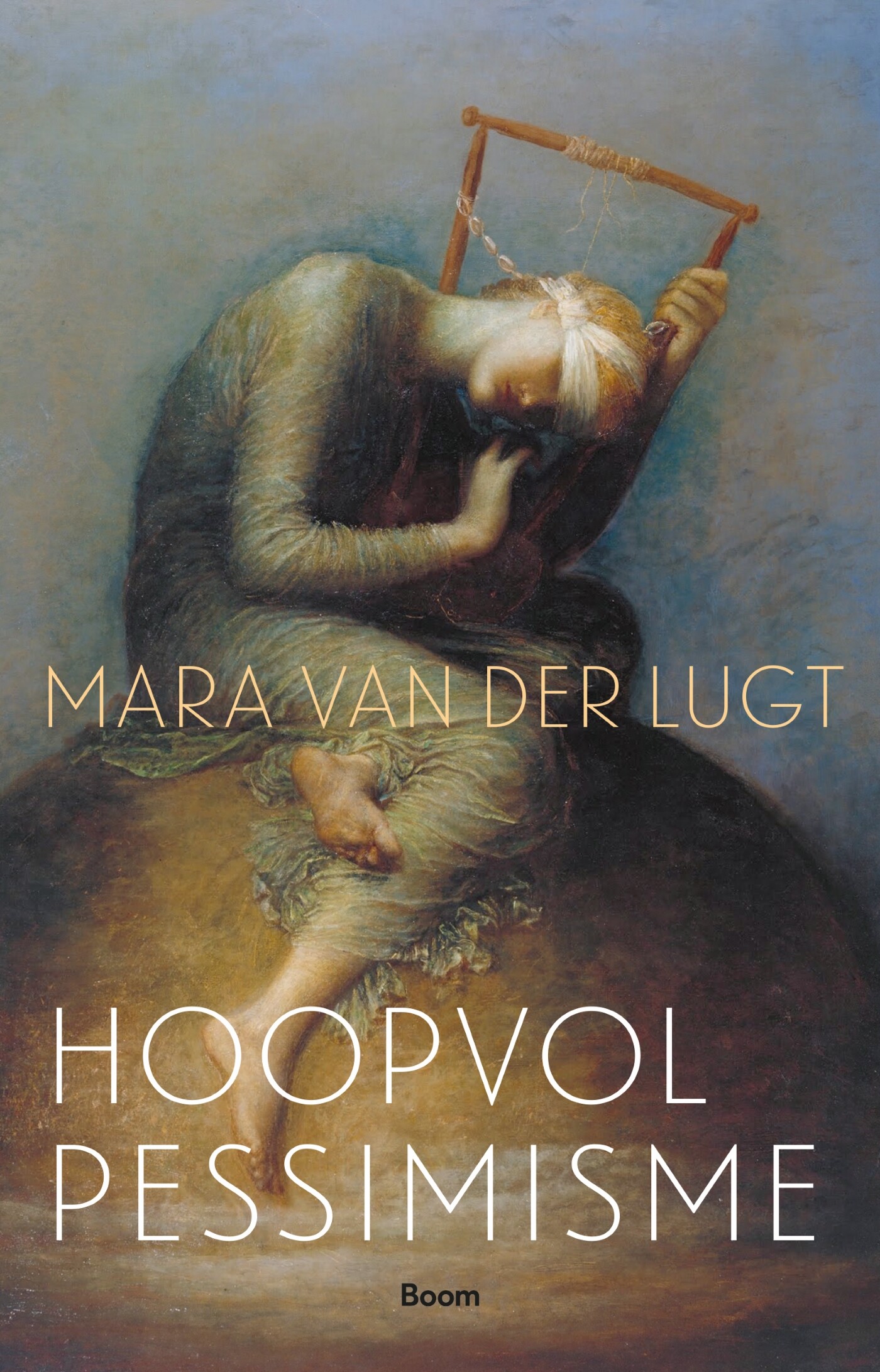 Mara Van der Lugt Hoopvol Pessimisme